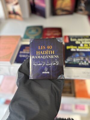 LES 40 HADITH RAMADANIENS - (maison d'ennour)