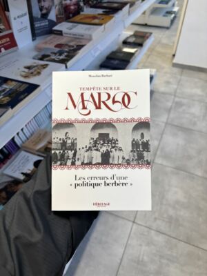 TEMPÊTE SUR LE MAROC - Mouslim Barbari (éditions héritage)