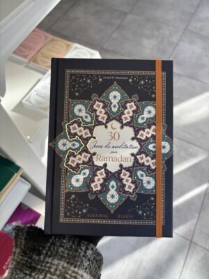 PLANNER 30 JOURS DE MÉDITATION POUR RAMADAN - Souad El Mansouri