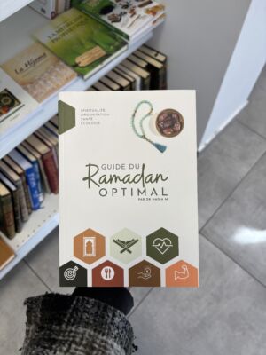 GUIDE DU RAMADAN OPTIMAL - Dr Nadia M.