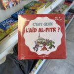 C’EST QUOI L'AÏD AL-FITR ? - écrit par Irène Rehad & illustré par Nicolas Julo (éditions al bouraq jeunesse)