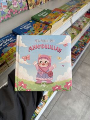 MON PREMIER MOT AL HAMDULILLAH - version filles - (éditions Al imam)