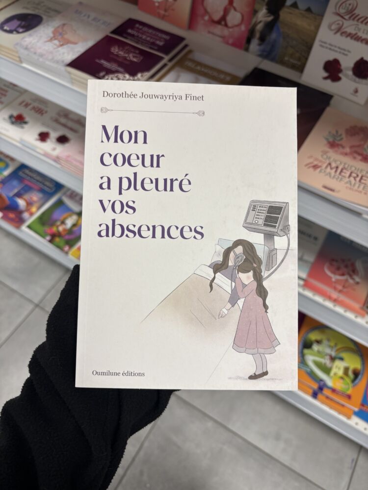 MON COEUR A PLEURÉ VOS ABSENCES – Dorothée Jouwayriya Finet