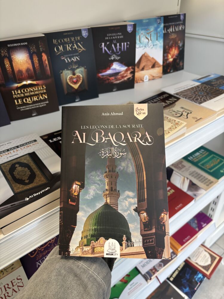 LES LEÇONS DE LA SOURATE AL BAQARA – Anis Ahmad