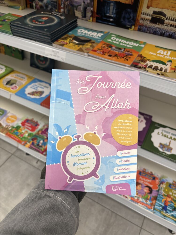 MA JOURNÉE AVEC ALLAH – (éditions Al qamar)
