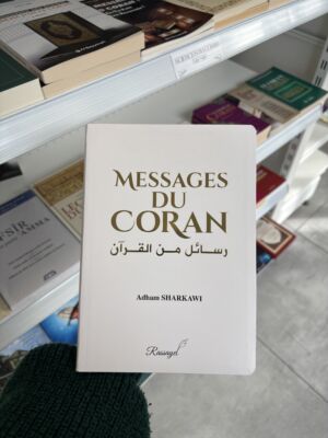 MESSAGES DU CORAN - Adham Sharwaki