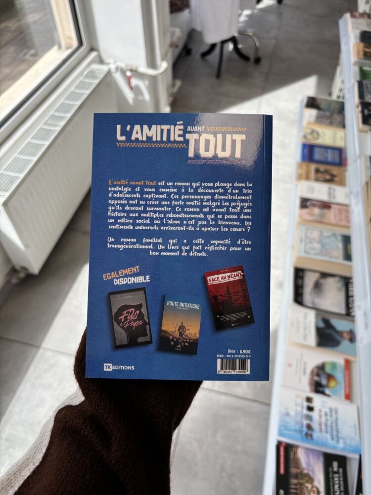 L'AMITIÉ AVANT TOUT - Thami Kamil (TK éditions) – Image 2