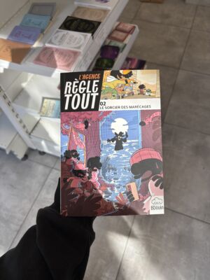 L’AGENCE RÈGLE TOUT - 2.LE SORCIER DES MARÉCAGES (editions bdouin)