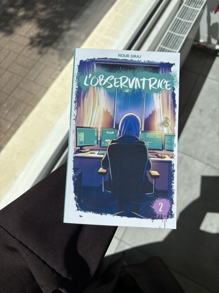 L’OBSERVATRICE – Tome 2 – Nour Siraj (éditions illumine)